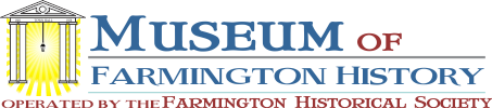 Farmington Historical Society-Museum of Farmington History
