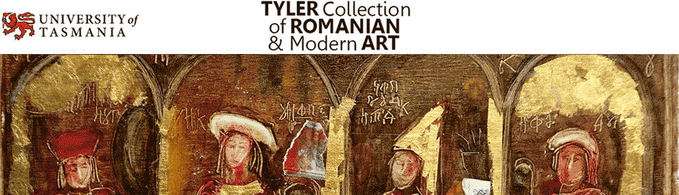 Tyler Collection of Romanian and Modern Art: University of Tasmania