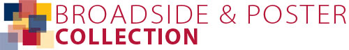 Broadside and Poster Collection