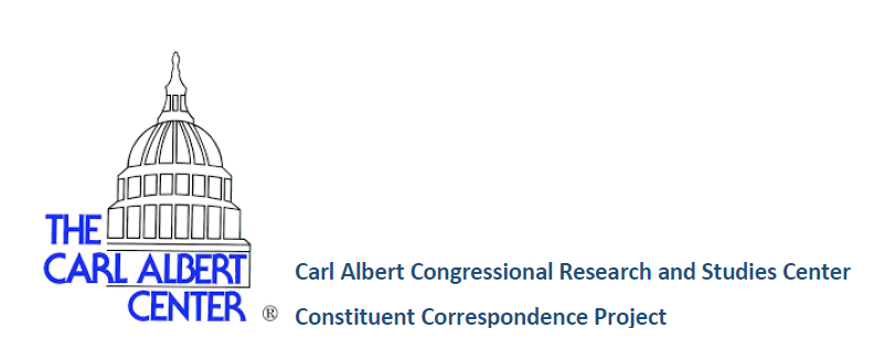Carl Albert Congressional Research and Studies Center Constituent Correspondence Project