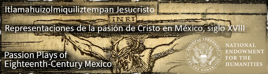 Passion Plays of Eighteenth-Century Mexico