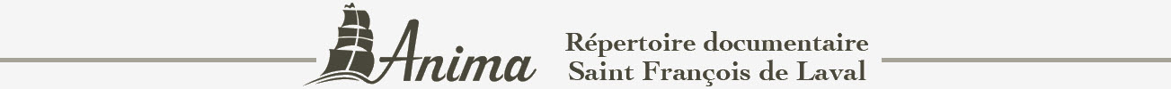 Anima : Répertoire documentaire saint François de Laval