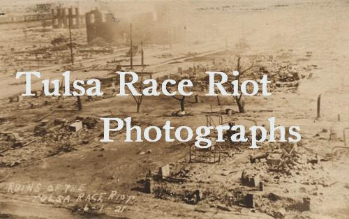 Tulsa Race Riot Photographs