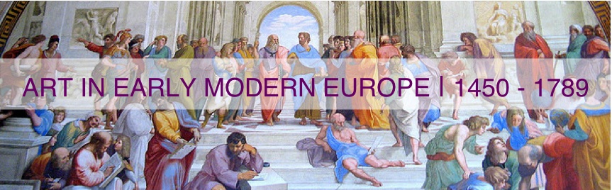 Art in Early Modern Europe: 1450 - 1789