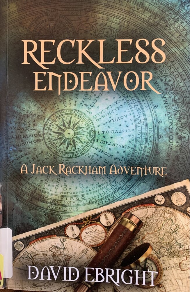 This book is titled "Reckless Endeavor" by David Ebright. The cover of this book includes a map, telescope, and a compass at the bottom of the cover. The background is a detailed compass drawing.