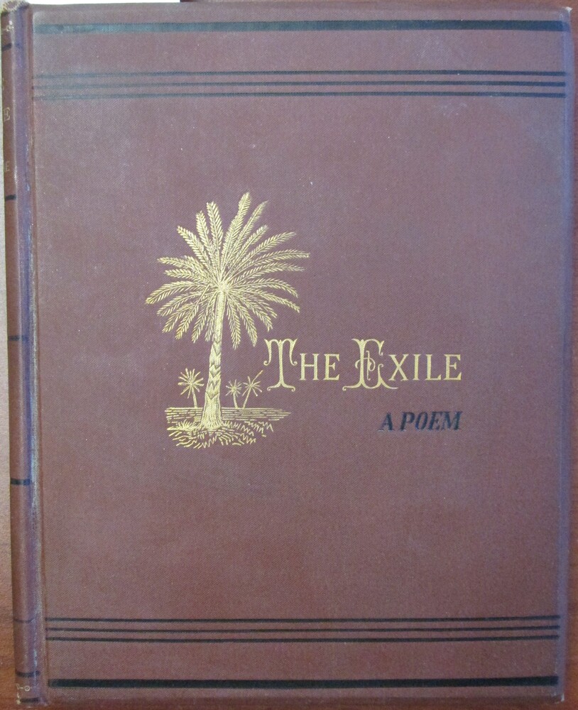 This book is titled "The Exile: A Tale of St. Augustine" by Francis Fontaine. The cover is red leather with the title inscribed in gold. Underneath the title, "A Poem" is written in black text. To the left of the title, there is a gold palm tree with three little palm trees behind it.