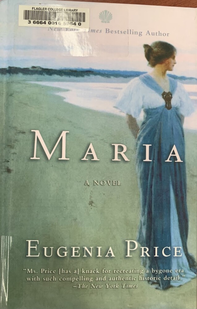This book is titled "Maria" by Eugenia Price. The cover of the book features a young woman walking on the beach. The sky and water is pale purple, pink, and blue. The woman stands on the right side of the book cover with her hands clasped behind her back. Her hair is in a bun as she looks to the water on the right. She is dressed in an elegant period dress of white and blue.