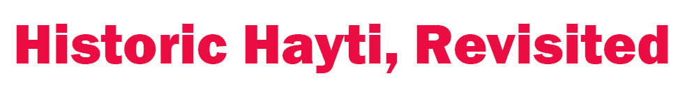 Historic Hayti Revisted